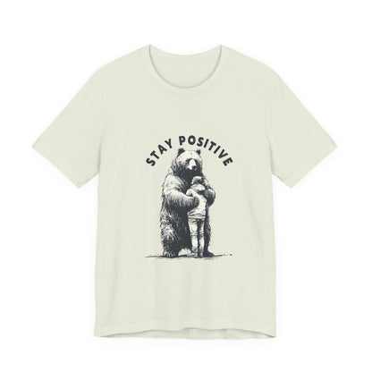 Stay Positive Bear Hug Shirt, Mental Health Shirt, Bear Hug Tee - PopCultureByDesign36