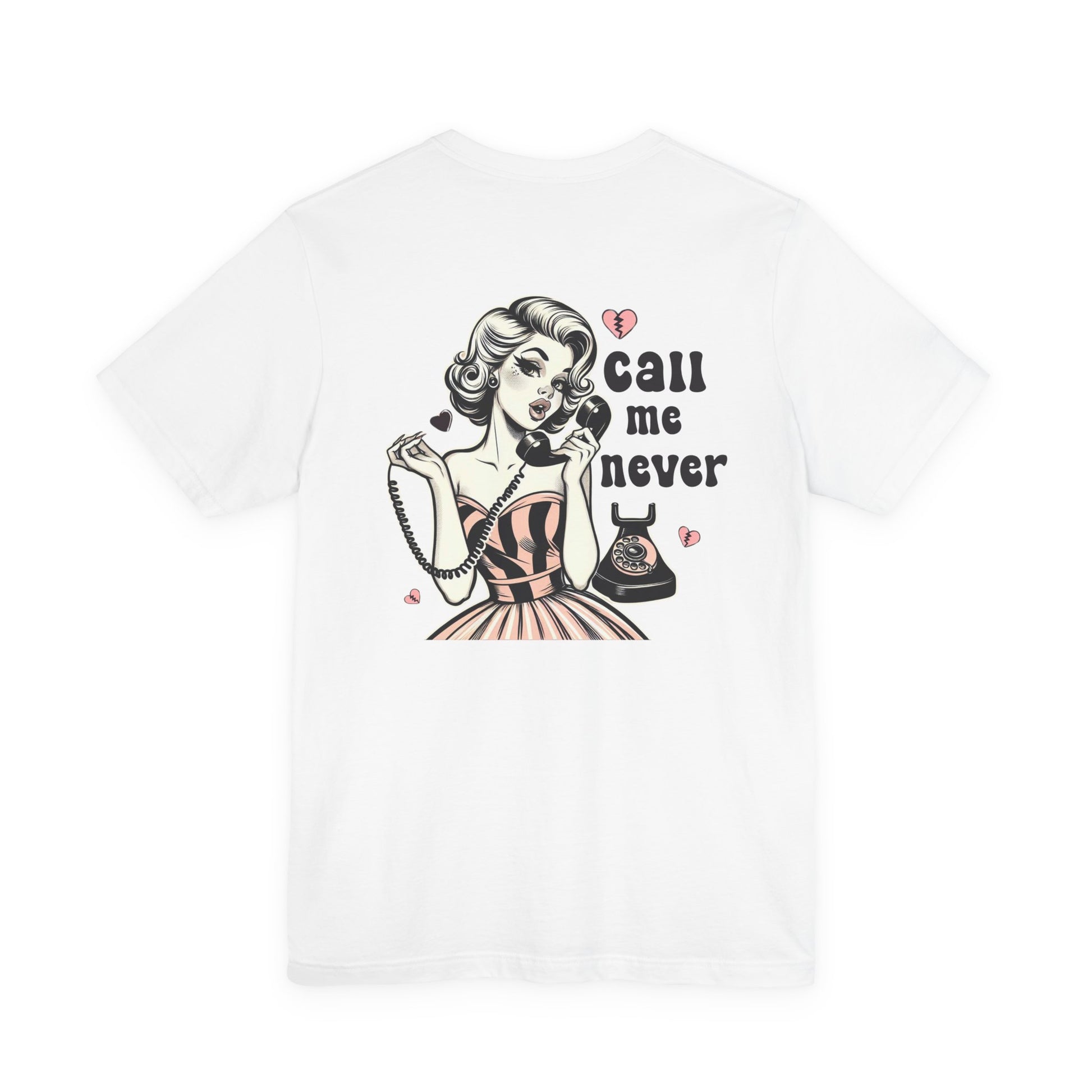 Call Me Never Back Shirt, Retro Valentine's Day Shirt, Anti Valentine Shirt - PopCultureByDesign36