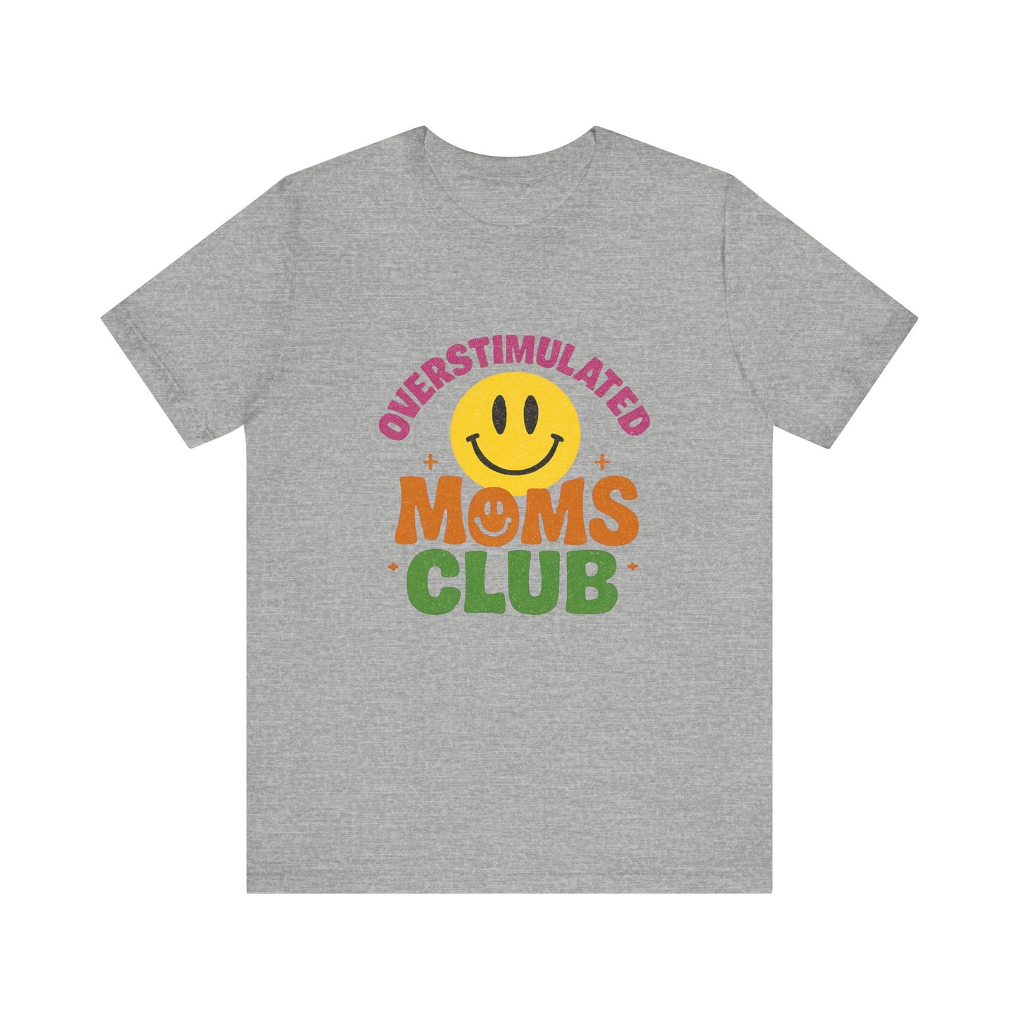 Overstimulated Moms Club Tee, Exhausted Mom T-Shirt, Mom Life Shirt - PopCultureByDesign36