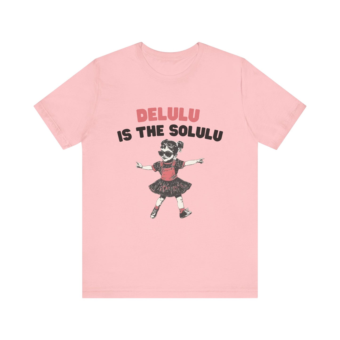Delulu is the solulu Shirt, Anxiety Shirt, Meme Shirt, Delulu era Shirt - PopCultureByDesign36