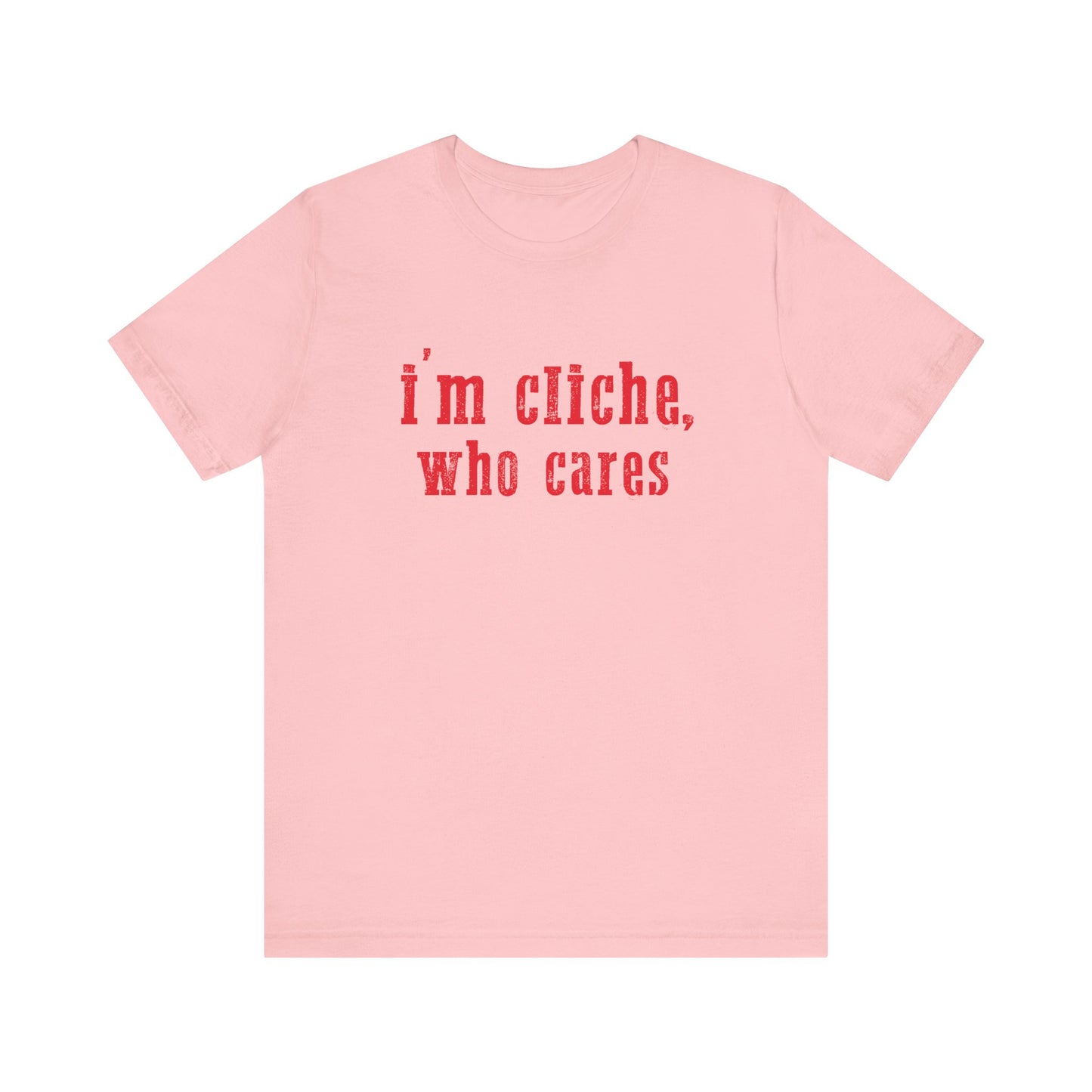 I'm cliche who cares, Midwest shirt, Pink Pony - PopCultureByDesign36