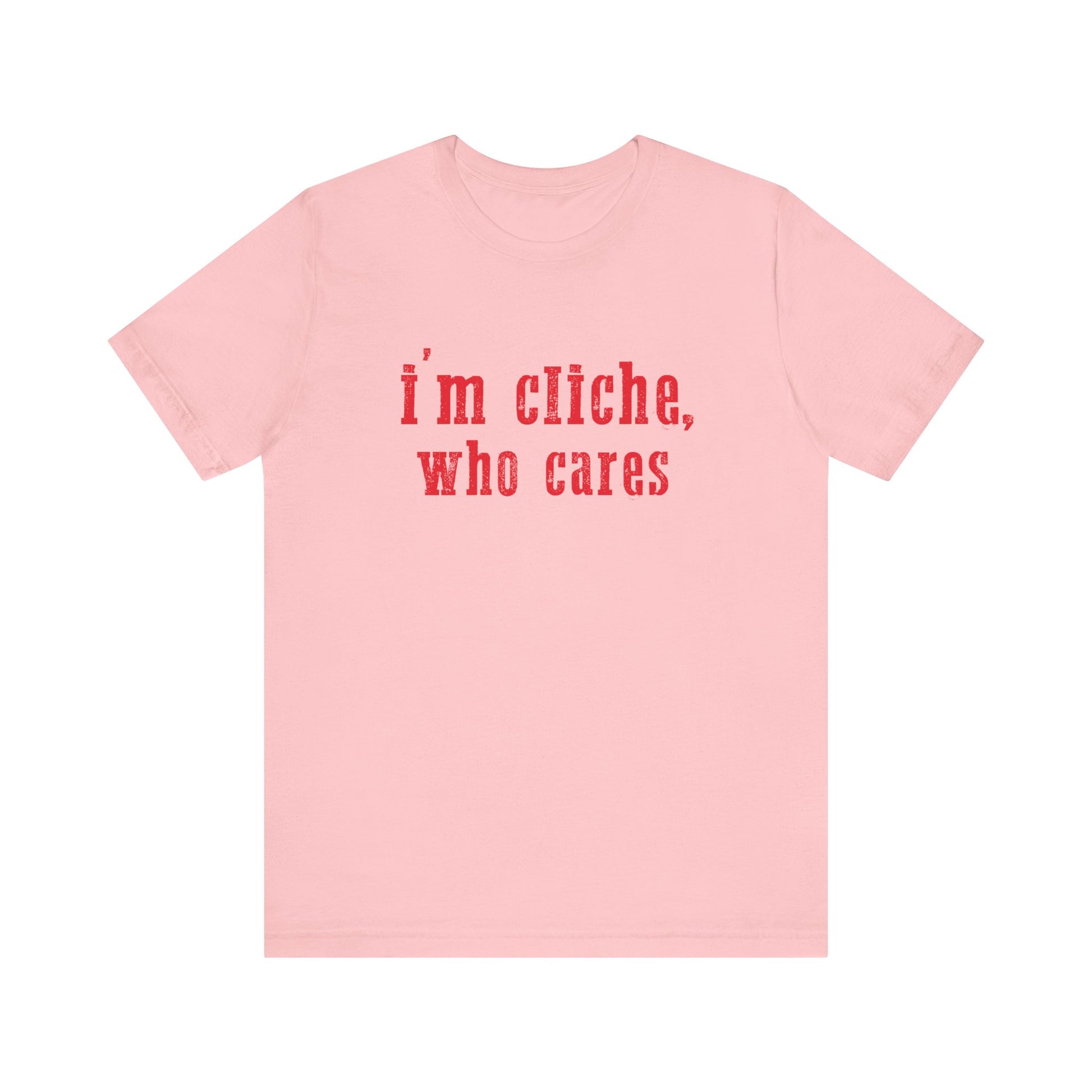 I'm cliche who cares, Midwest shirt, Pink Pony - PopCultureByDesign36
