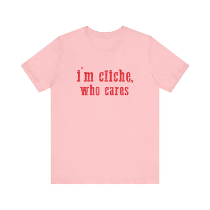 I'm cliche who cares, Midwest shirt, Pink Pony - PopCultureByDesign36