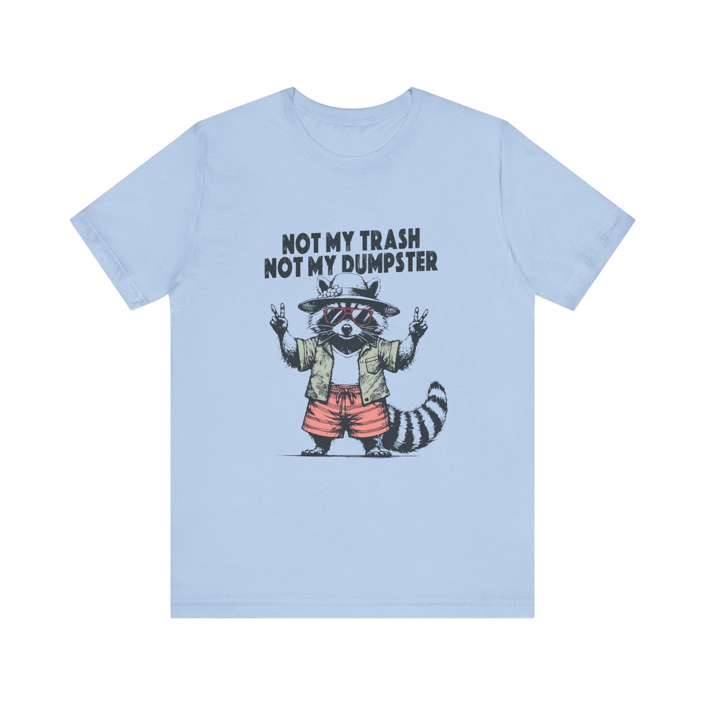 Funny Raccoon Shirt, Cute Baby Raccoon Shirt, Trashy Raccoon Shirt - PopCultureByDesign36