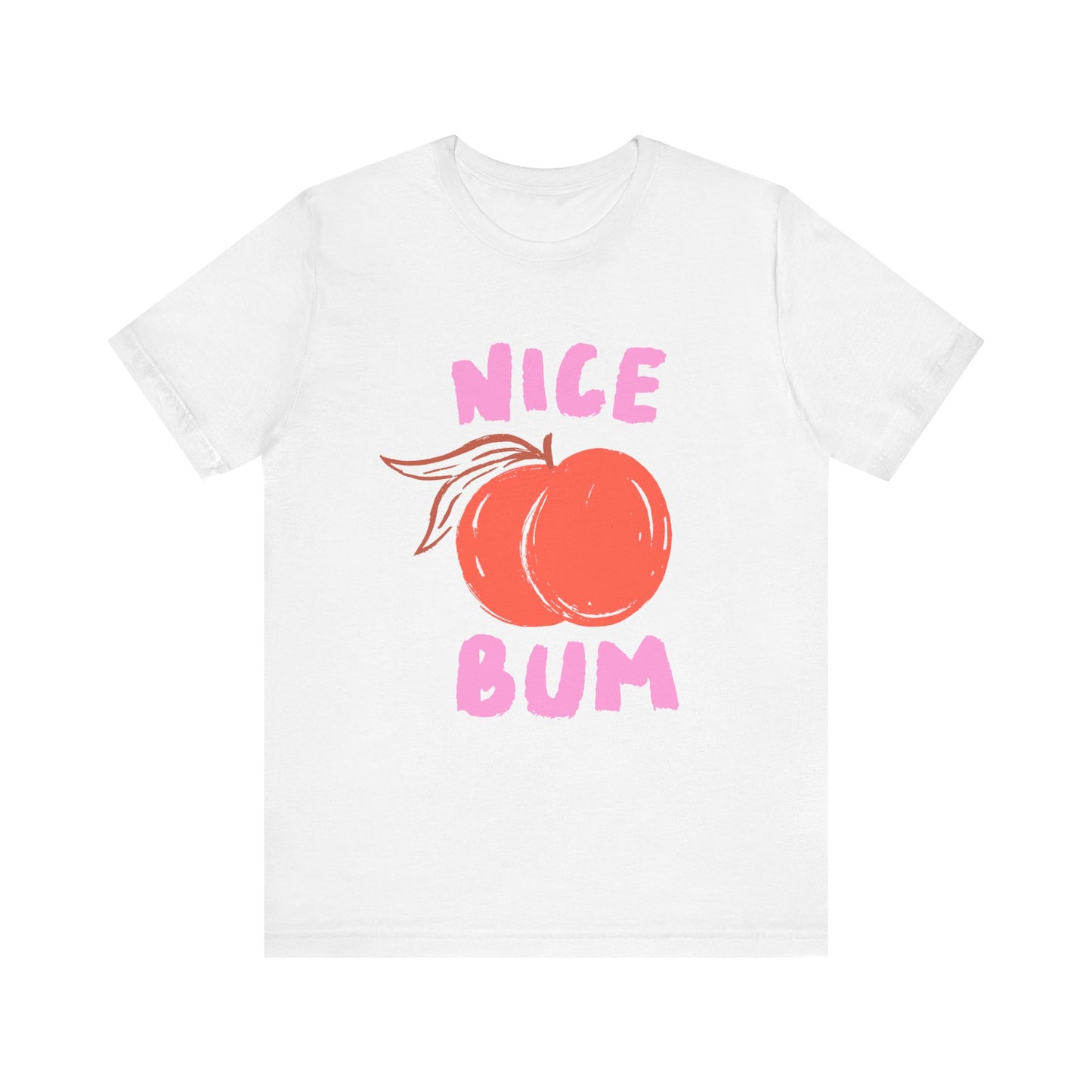 Nice Bum Peach Shirt, Cute Fruit Graphic T-Shirt, Food Lover Tee - PopCultureByDesign36