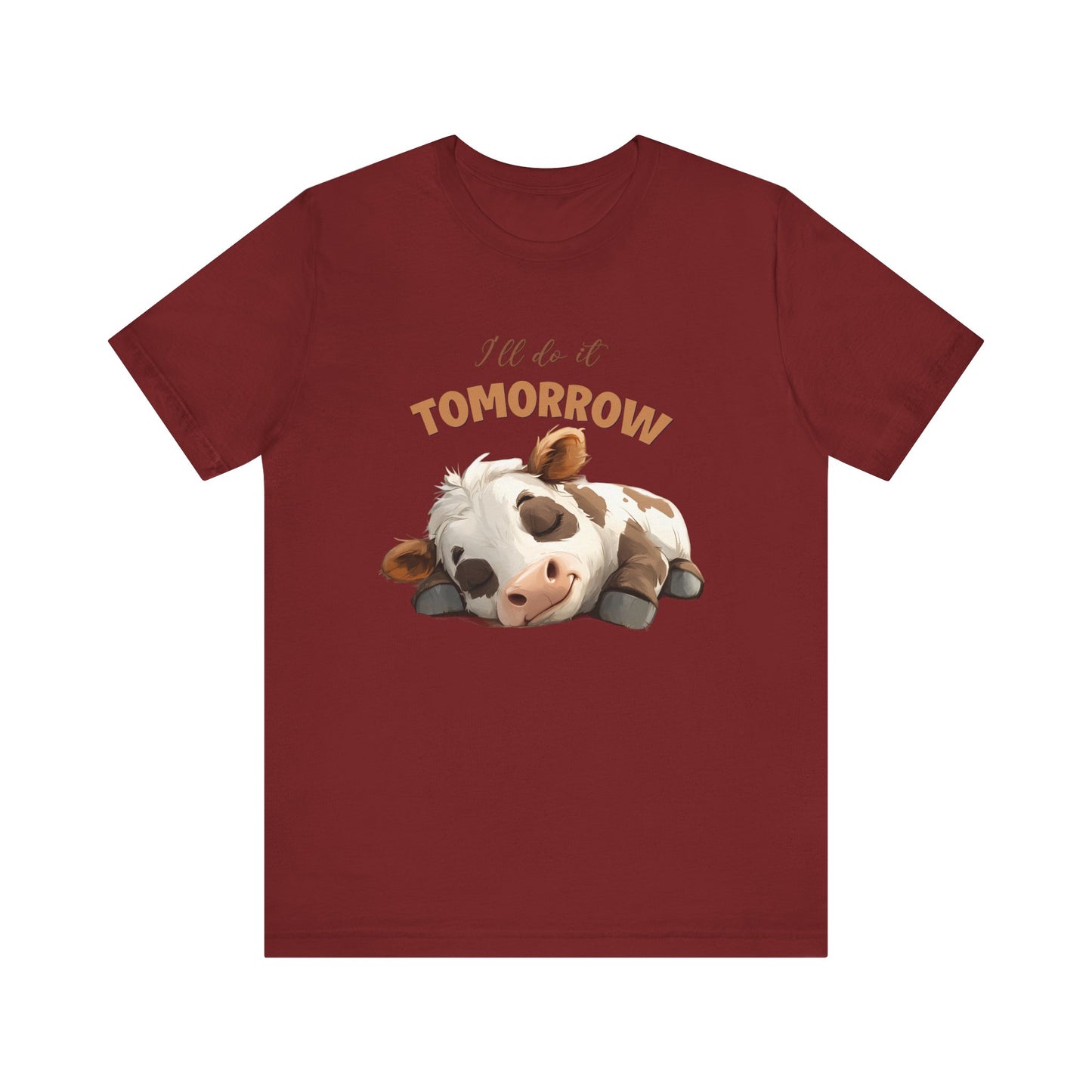 I'll do it tomorrow, Funny Cow shirt, Cow shirt, Cute Cow shirt - PopCultureByDesign36