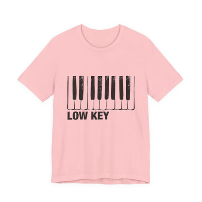 Funny Piano Player Shirt, Low Key Tee, Slang shirt, Piano Students - PopCultureByDesign36