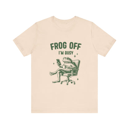 Frog Off Im Busy Shirt, Frog Pond TShirt, Meme Frog Shirt - PopCultureByDesign36