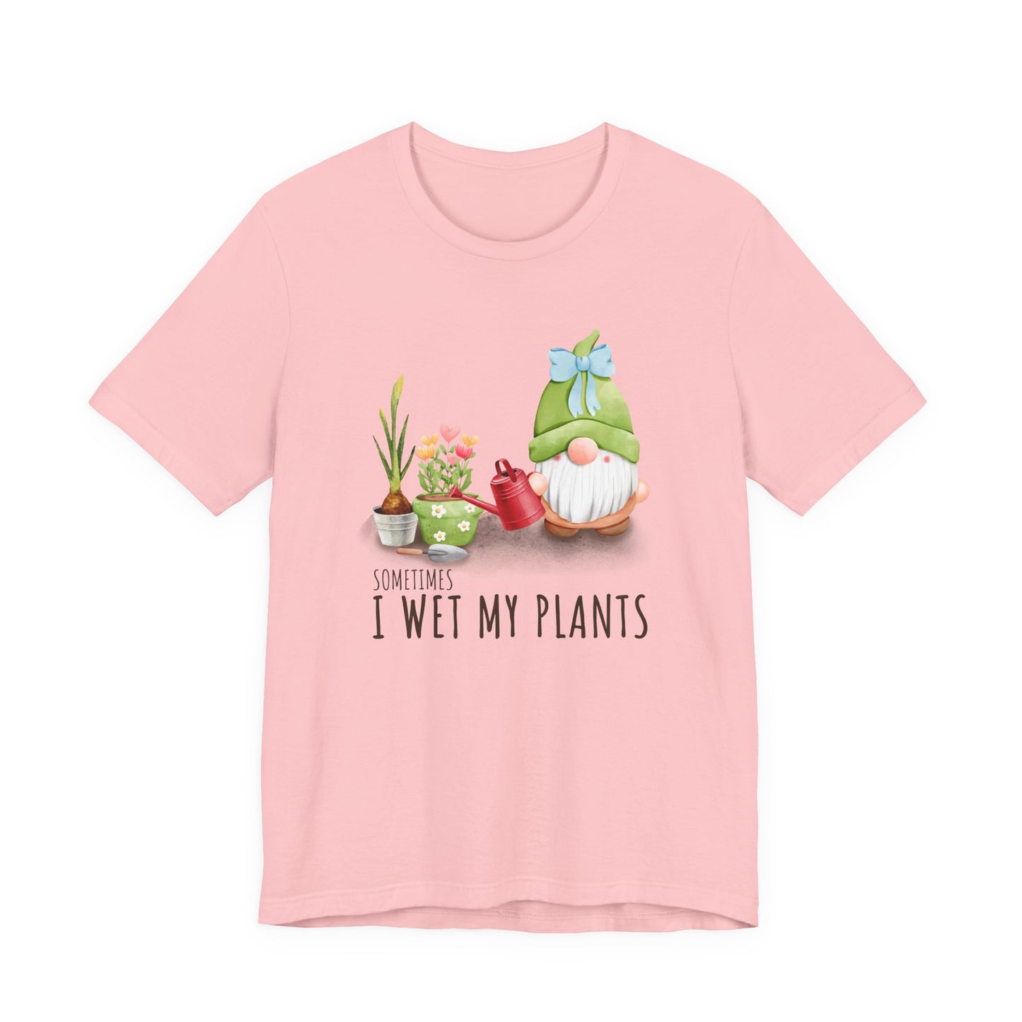 Sometimes I wet my plants, Funny Gardening Gift Shirt, Garden Shirt - PopCultureByDesign36