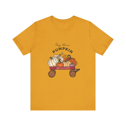 Hey There Pumpkin Unisex Tee, Autumn Halloween Pumpkin T-Shirt - PopCultureByDesign36