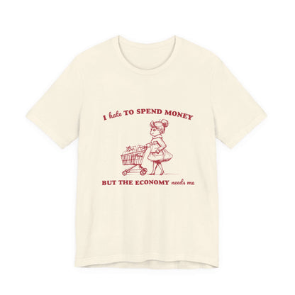 Retro Funny Woman T-Shirt, Hipster Shirt, Sarcasm Top with humorous shopping graphic and text.