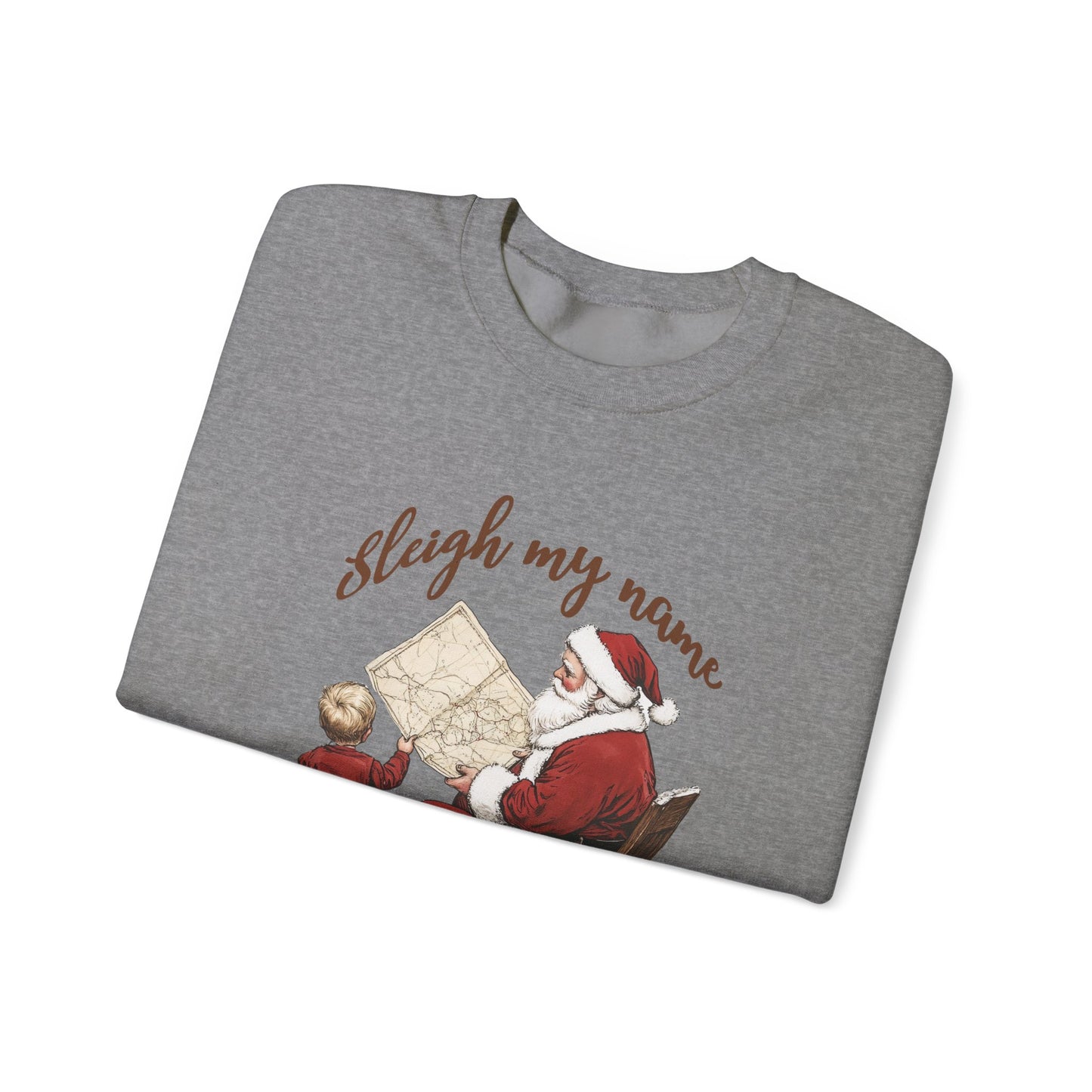 Sleigh my Name Sweatshirt, Vintage Santa Funny Christmas Sweatshirt - PopCultureByDesign36