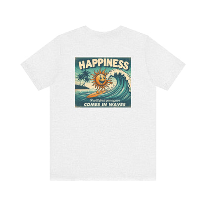 Happiness Comes In Waves shirt, Summer shirt, Surfing shirt, Surfer Gift - PopCultureByDesign36