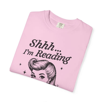 Shh I'm reading Comfort Colors® Unisex T-shirt, Book Lover Tee - PopCultureByDesign36
