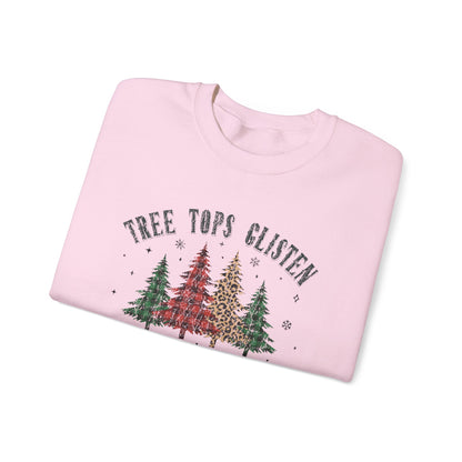 Tree Tops Glisten Children Listen To Nothing, Christmas Sweatshirt - PopCultureByDesign36
