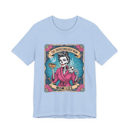 Overstimulate Mom T-shirts, Funny Mom Shirt, Moms Club Tee, Anxiety Moms - PopCultureByDesign36