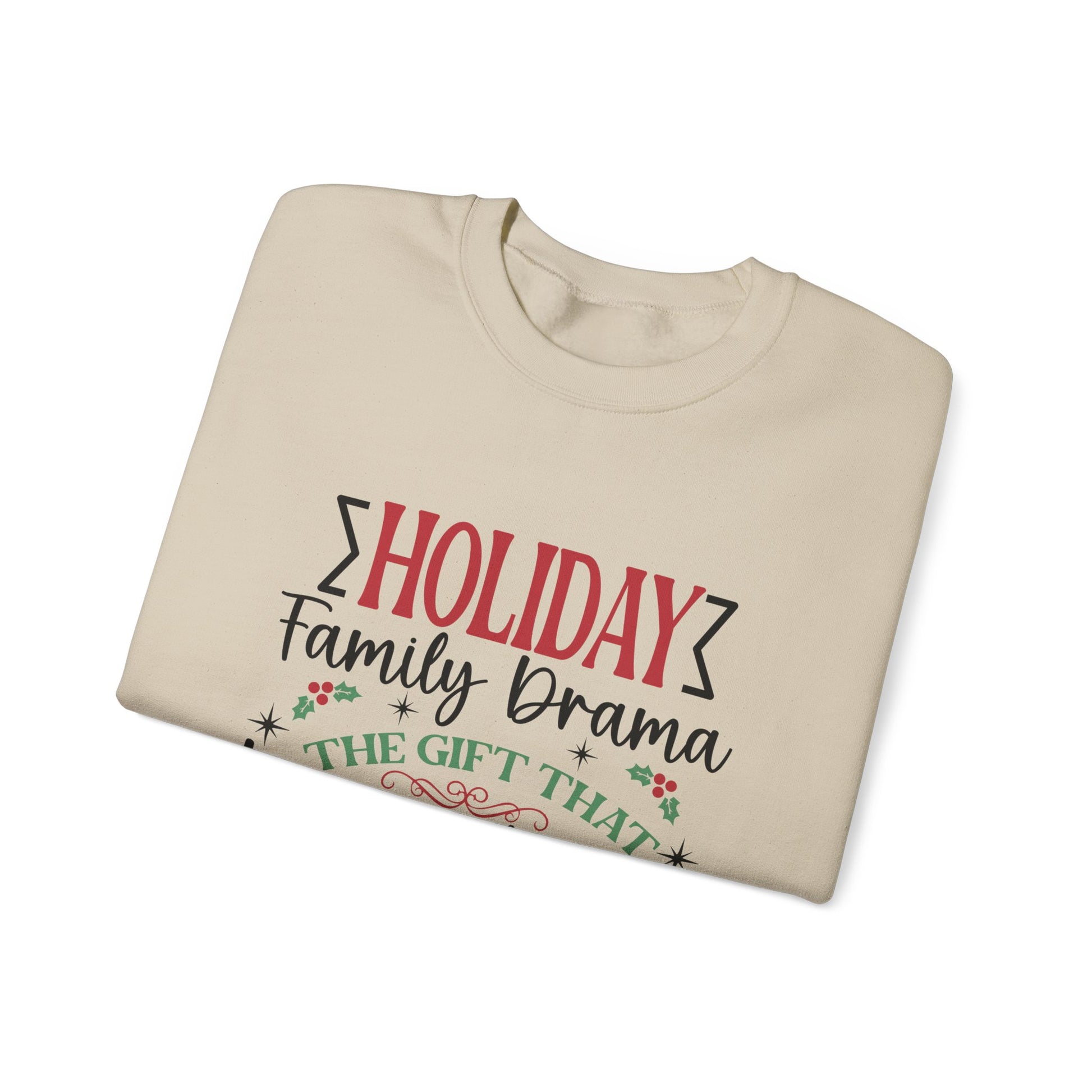 Holiday Family Drama The Gift That Keeps Giving Sweatshirt, Family Matching - PopCultureByDesign36
