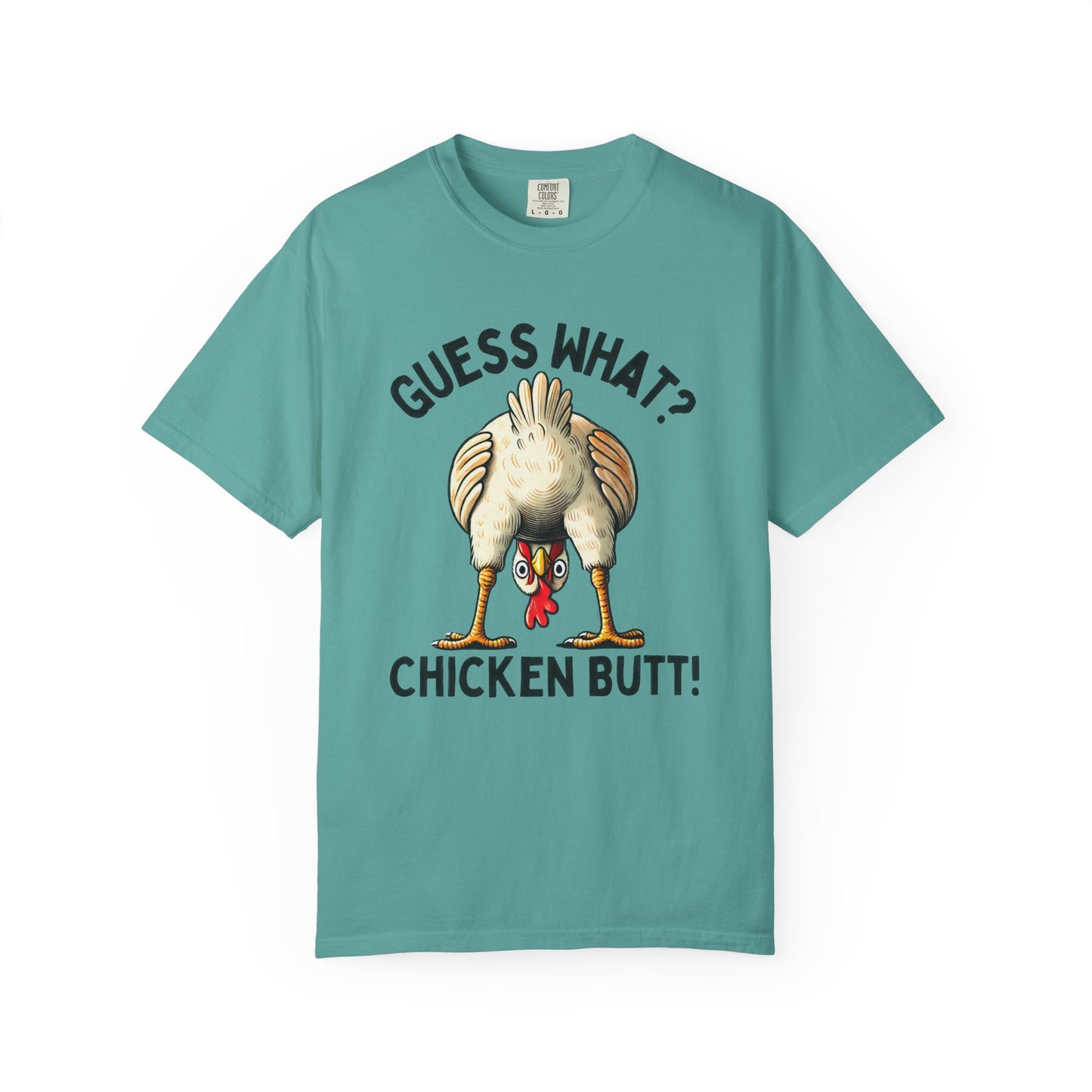 Funny Guess What Chicken Butt Humorous Chicken Lover Tee, Dad Joke Shirt - PopCultureByDesign36