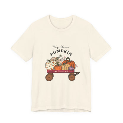 Hey There Pumpkin Unisex Tee, Autumn Halloween Pumpkin T-Shirt - PopCultureByDesign36