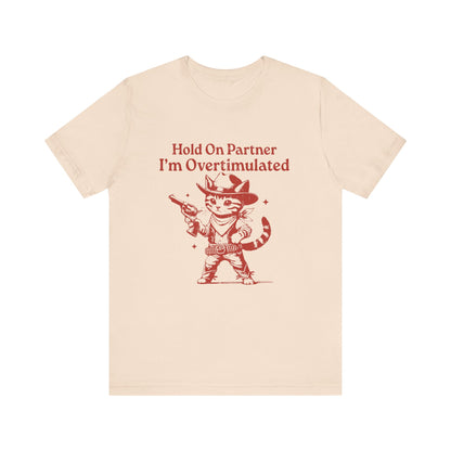 Cowboy Kitten Shirt, Cowboy Kitten Unhinged Shirt, Western Kitten - PopCultureByDesign36