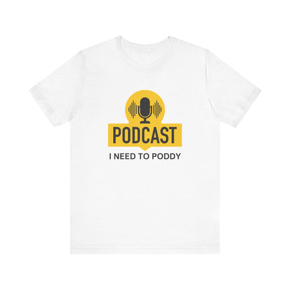Funny Podcast Shirt, Podcaster Shirt, Podcaster Gift Idea, Podcasting Tee, Webcast Shirt, Podcast Lover Gift, Podcaster Joke Shirt - PopCultureByDesign36