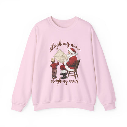 Sleigh my Name Sweatshirt, Vintage Santa Funny Christmas Sweatshirt - PopCultureByDesign36