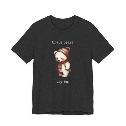 Brave Bears Cry Too Shirt, Vintage Bear Shirt, My tummy Hurts Shirt - PopCultureByDesign36