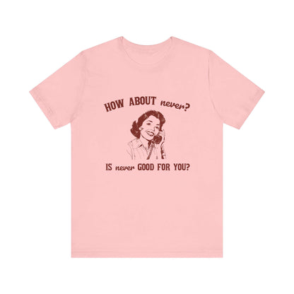 Sarcasm Top, Humorous Top, Gift for Teens, Hipster Shirt featuring a retro design with pink background.