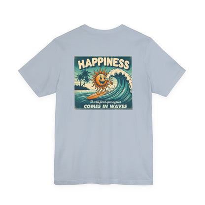 Happiness Comes In Waves shirt, Summer shirt, Surfing shirt, Surfer Gift - PopCultureByDesign36