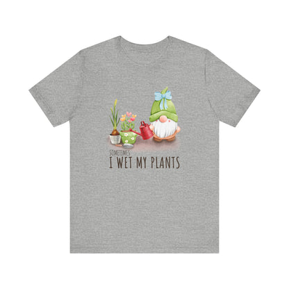 Sometimes I wet my plants, Funny Gardening Gift Shirt, Garden Shirt - PopCultureByDesign36