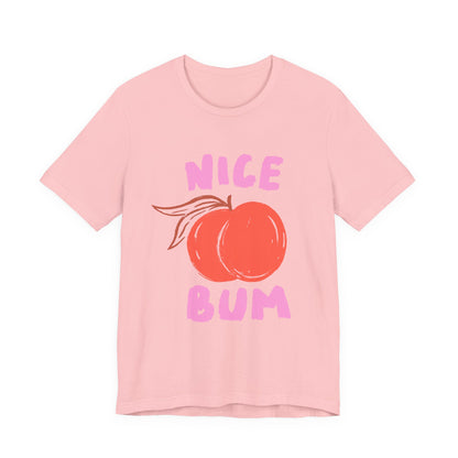 Nice Bum Peach Shirt, Cute Fruit Graphic T-Shirt, Food Lover Tee - PopCultureByDesign36