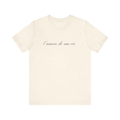 l amour de ma vie shirt, Gift For Paris Lover, French Saying - PopCultureByDesign36