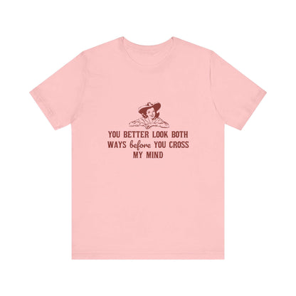 Funny Cowgirl Shirt, Humorous Top, Sarcastic Cowgirl Shirt in pink with witty phrase design.