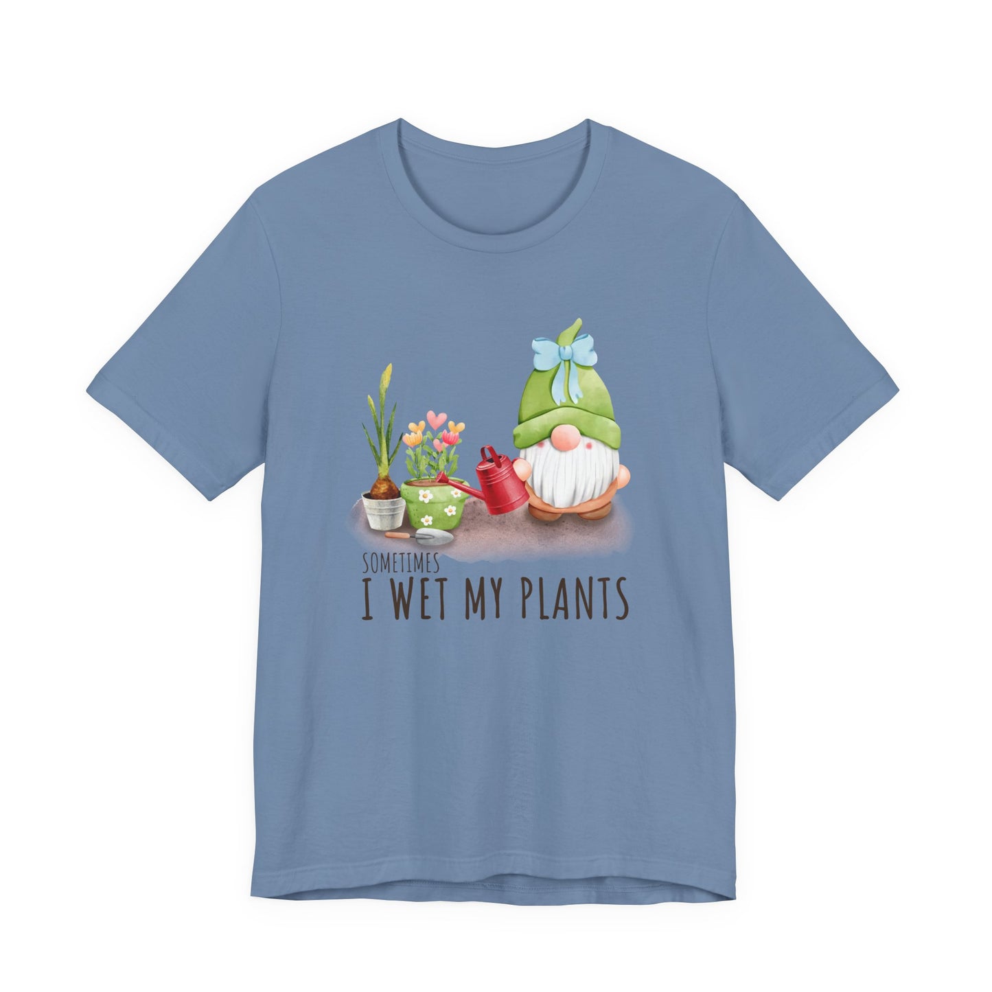 Sometimes I wet my plants, Funny Gardening Gift Shirt, Garden Shirt - PopCultureByDesign36