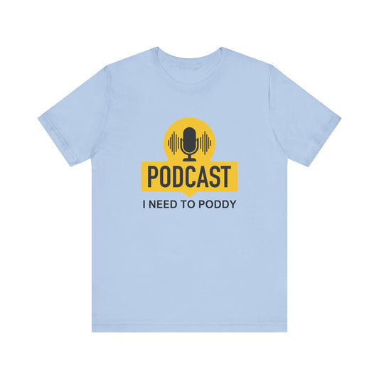 Funny Podcast Shirt, Podcaster Shirt, Podcaster Gift Idea, Podcasting Tee, Webcast Shirt, Podcast Lover Gift, Podcaster Joke Shirt - PopCultureByDesign36