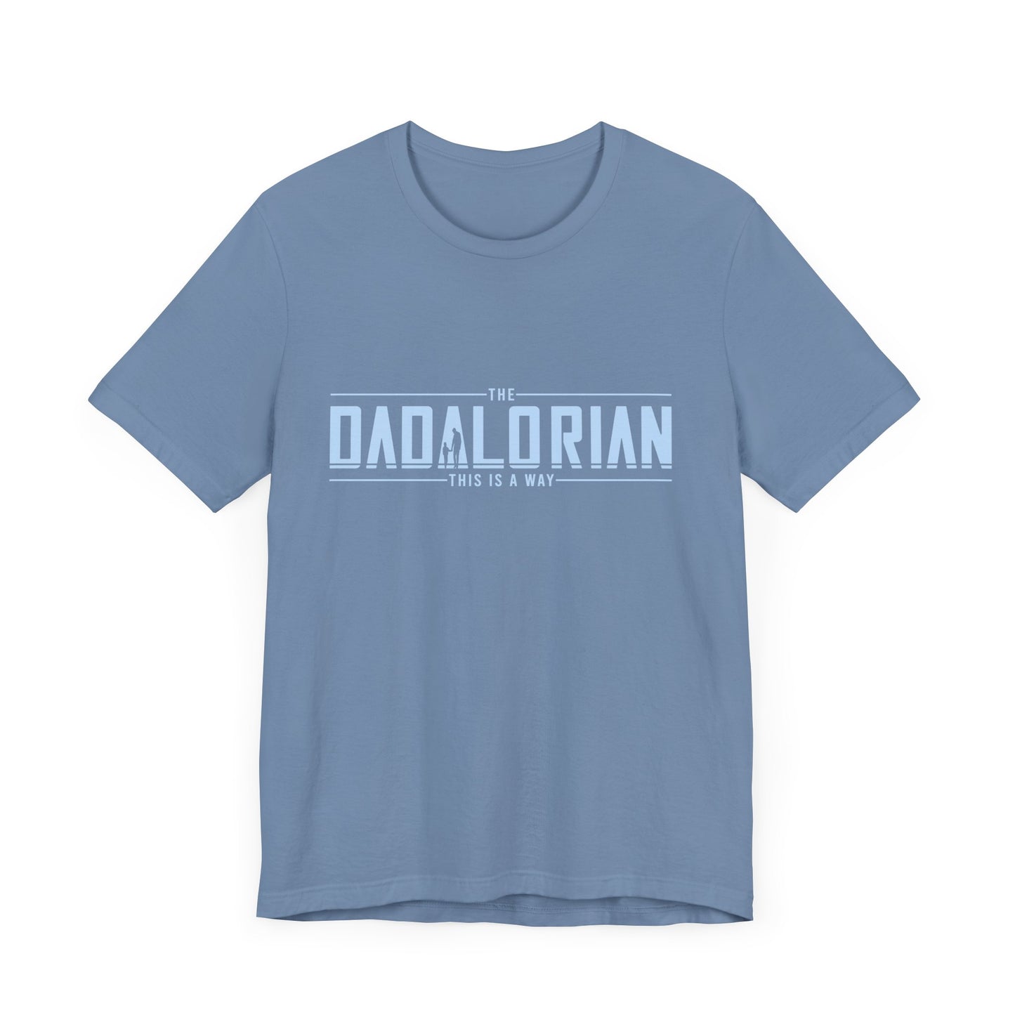 Dadalorian Shirt, Dad Shirt, Husband Gift, Father's Day Gift - PopCultureByDesign36