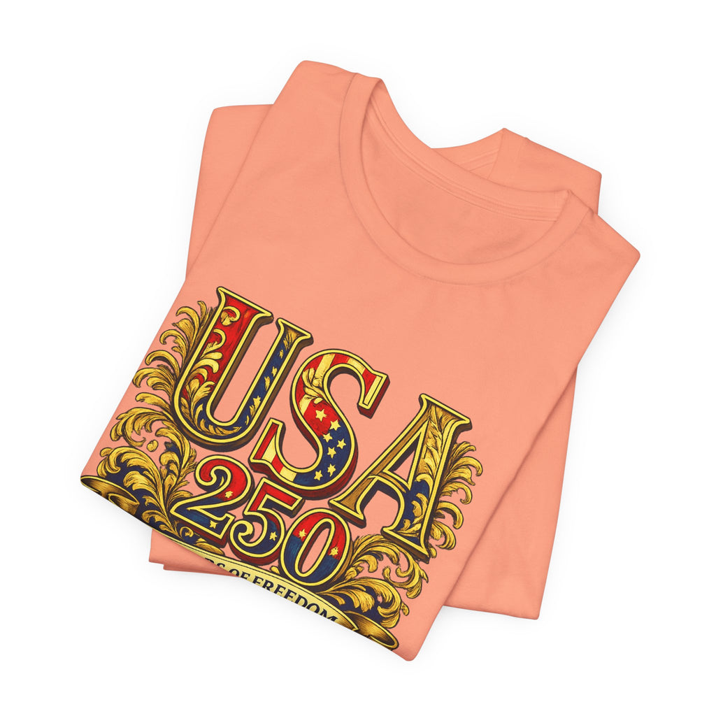 Retro 250 Years USA Freedom T-Shirt | Patriotic Americana Independence Anniversary by Printify