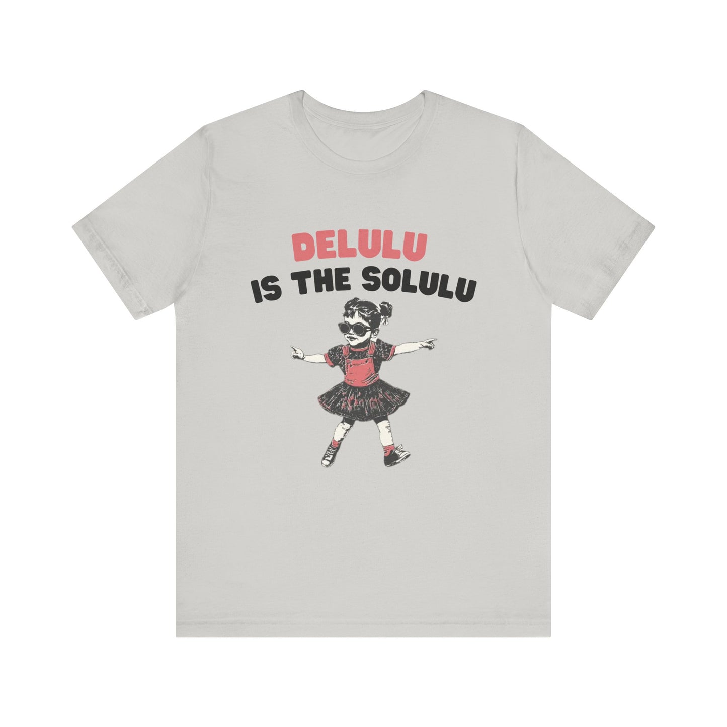 Delulu is the solulu Shirt, Anxiety Shirt, Meme Shirt, Delulu era Shirt - PopCultureByDesign36