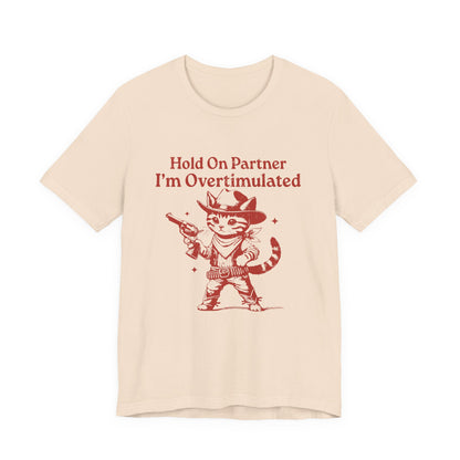 Cowboy Kitten Shirt, Cowboy Kitten Unhinged Shirt, Western Kitten - PopCultureByDesign36