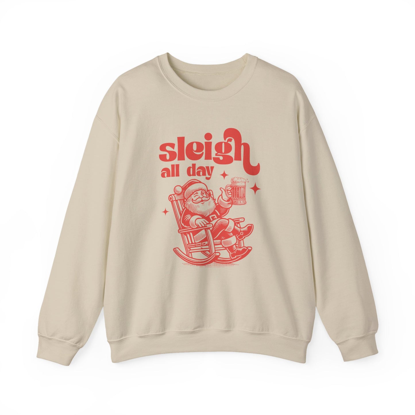 Sleigh All Day Sweatshirt, Santa Inspired, Funny Santa sweatshirt - PopCultureByDesign36