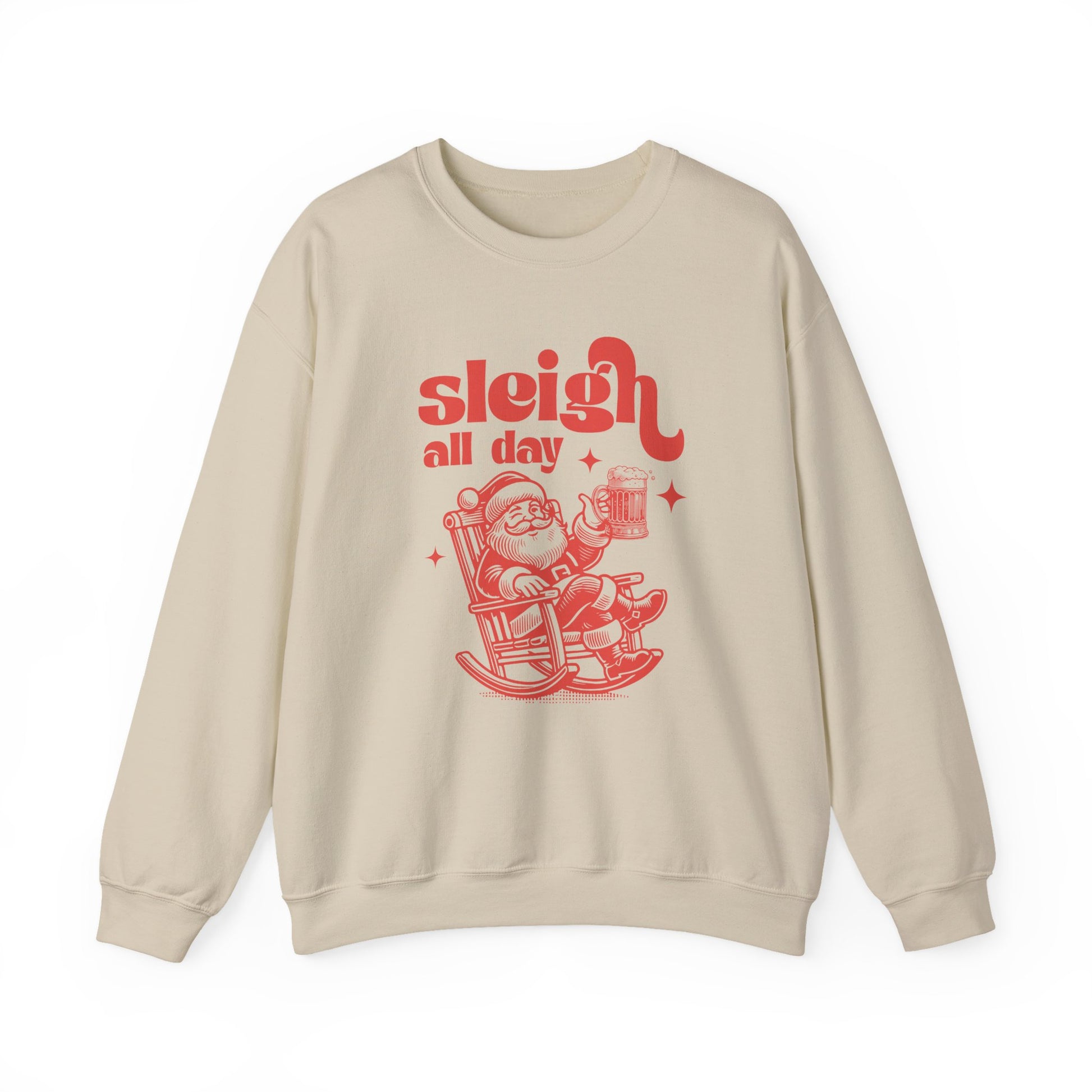 Sleigh All Day Sweatshirt, Santa Inspired, Funny Santa sweatshirt - PopCultureByDesign36