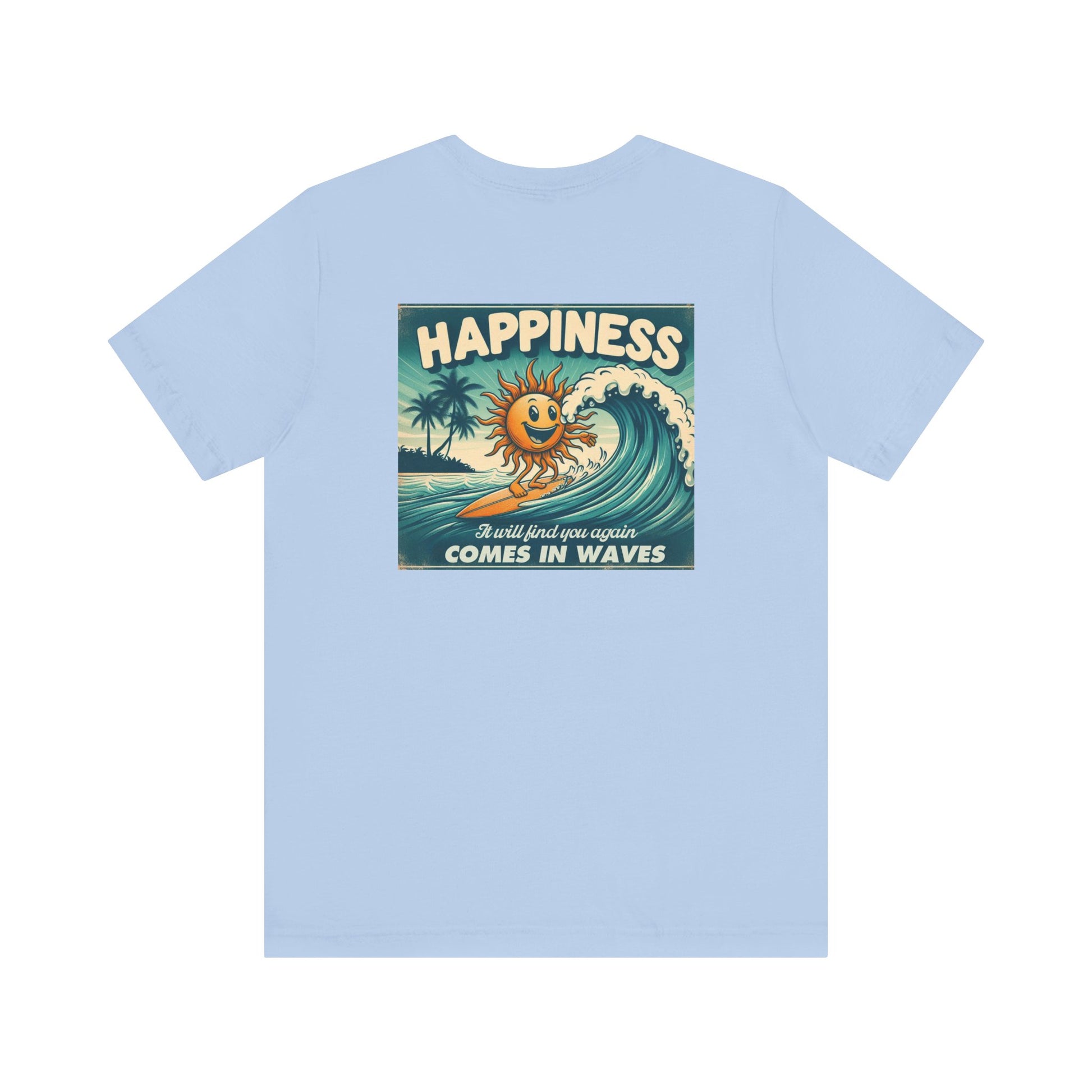 Happiness Comes In Waves shirt, Summer shirt, Surfing shirt, Surfer Gift - PopCultureByDesign36