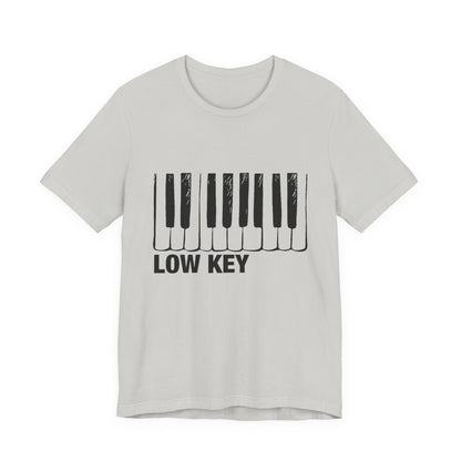Funny Piano Player Shirt, Low Key Tee, Slang shirt, Piano Students - PopCultureByDesign36
