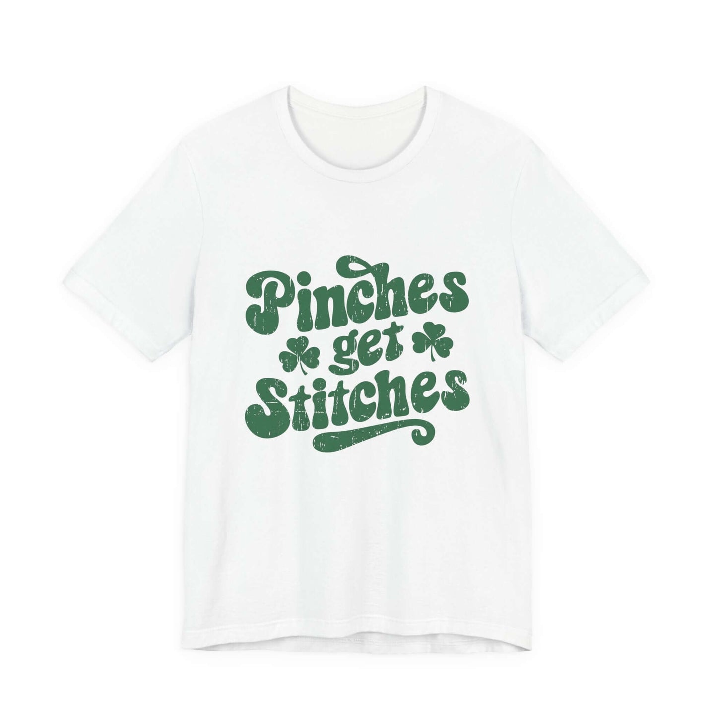 Pinches Get Stitches Shirt, Shamrock Shirt, St Patrick's Day Shirt - PopCultureByDesign36