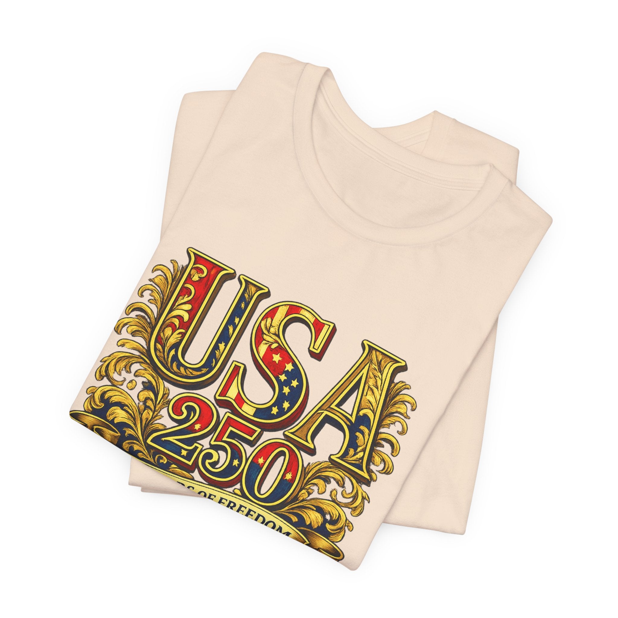 Retro 250 Years USA Freedom T-Shirt | Patriotic Americana Independence Anniversary by Printify