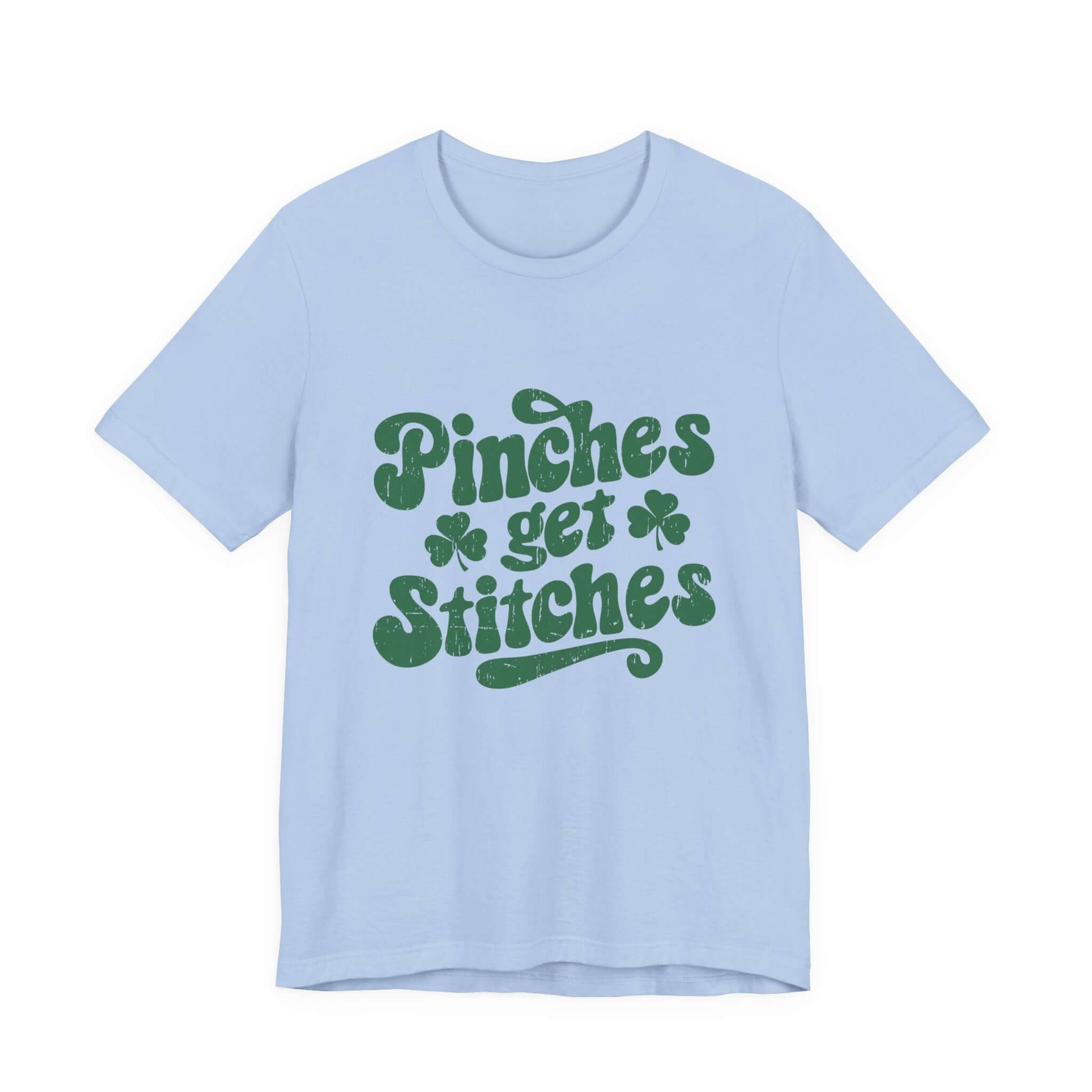 Pinches Get Stitches Shirt, Shamrock Shirt, St Patrick's Day Shirt - PopCultureByDesign36