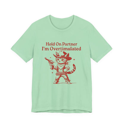 Cowboy Kitten Shirt, Cowboy Kitten Unhinged Shirt, Western Kitten - PopCultureByDesign36