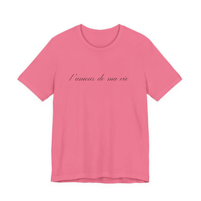 l amour de ma vie shirt, Gift For Paris Lover, French Saying - PopCultureByDesign36