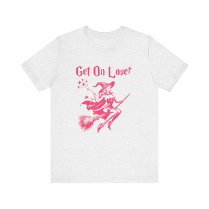 Funny Halloween Witch Shirt, Get In Loser, Trendy Witch Shirt - PopCultureByDesign36