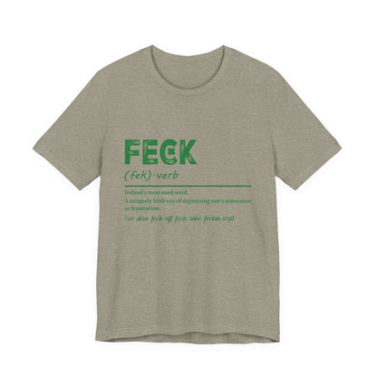 Feck Irish Shirt, Shamrock Shirt, St Patrick's Day Shirt, Irish Sayings T-Shirt - PopCultureByDesign36